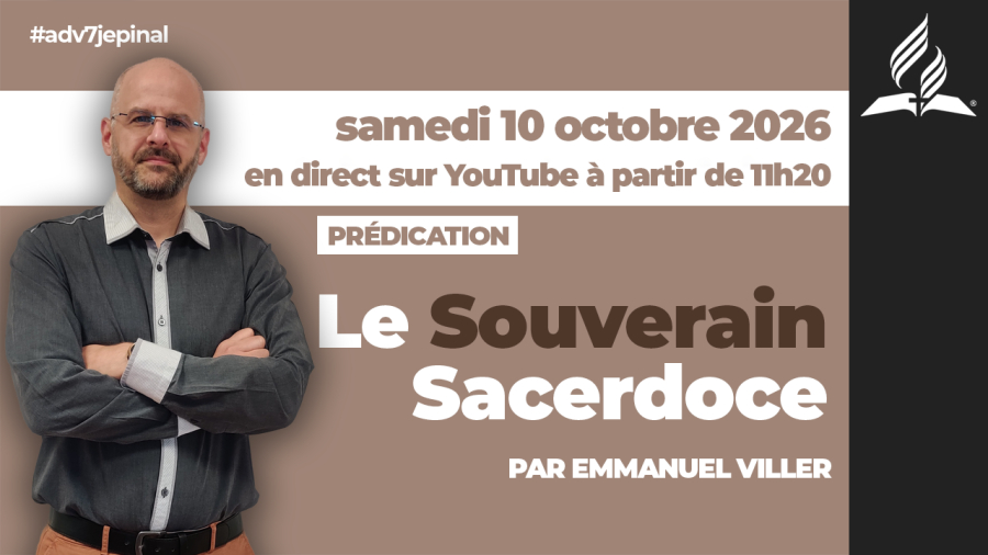 [Prédication] « Le Souverain Sacerdoce », sermon du 10/10/2026